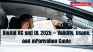 Digital RC and DL 2025 – Validity, Usage, and mParivahan Guide