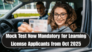 Mock Test Now Mandatory for Learning License Applicants from Oct 2025