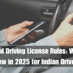 Digital Driving License Rules: What's New in 2025 for Indian Drivers