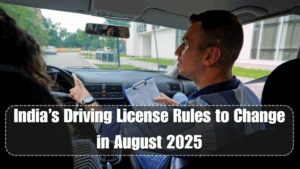 India’s Driving License Rules to Change in August 2025