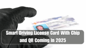 Smart Driving License Card With Chip and QR Coming in 2025