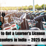 How to Get a Learner’s License for EV Scooters in India – 2025 Guide