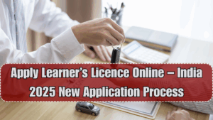 Apply Learner’s Licence Online – India 2025 New Application Process