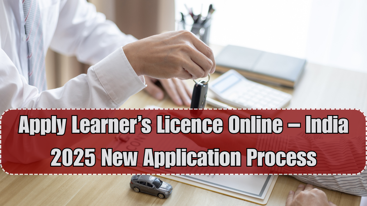 Apply Learner’s Licence Online – India 2025 New Application Process