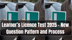 Learner’s Licence Test 2025 – New Question Pattern and Process