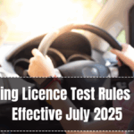New Driving Licence Test Rules in India – Effective July 2025
