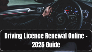 Driving Licence Renewal Online – 2025 Guide
