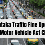 Karnataka Traffic Fine Updates 2025 – Motor Vehicle Act Changes