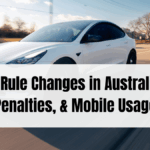 Driving Rule Changes in Australia 2025 – New Penalties, Lane Rules & Mobile Usage Fines