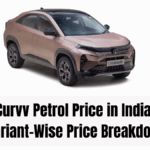 Tata Curvv Petrol Price in India 2025: Variant-Wise Price Breakdown