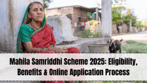 Mahila Samriddhi Scheme 2025 – Eligibility, Benefits & How to Apply