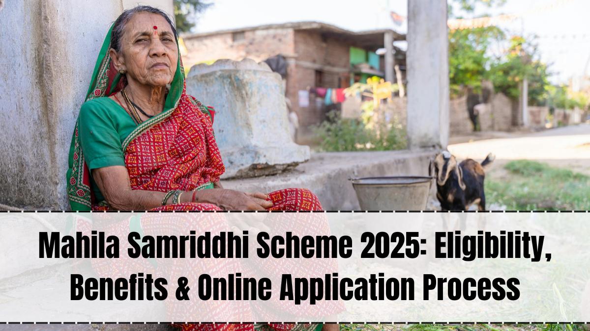 Mahila Samriddhi Scheme 2025 – Eligibility, Benefits & How to Apply