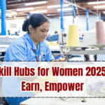 Digital Skill Hubs for Women 2025 – Learn, Earn, Empower