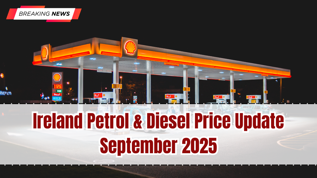 Ireland Petrol & Diesel Price Update September 2025