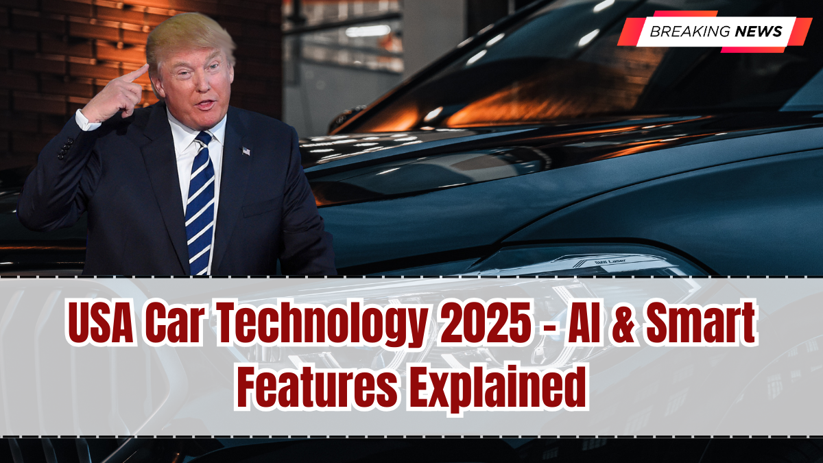 USA Car Technology 2025 – AI & Smart Features Explained