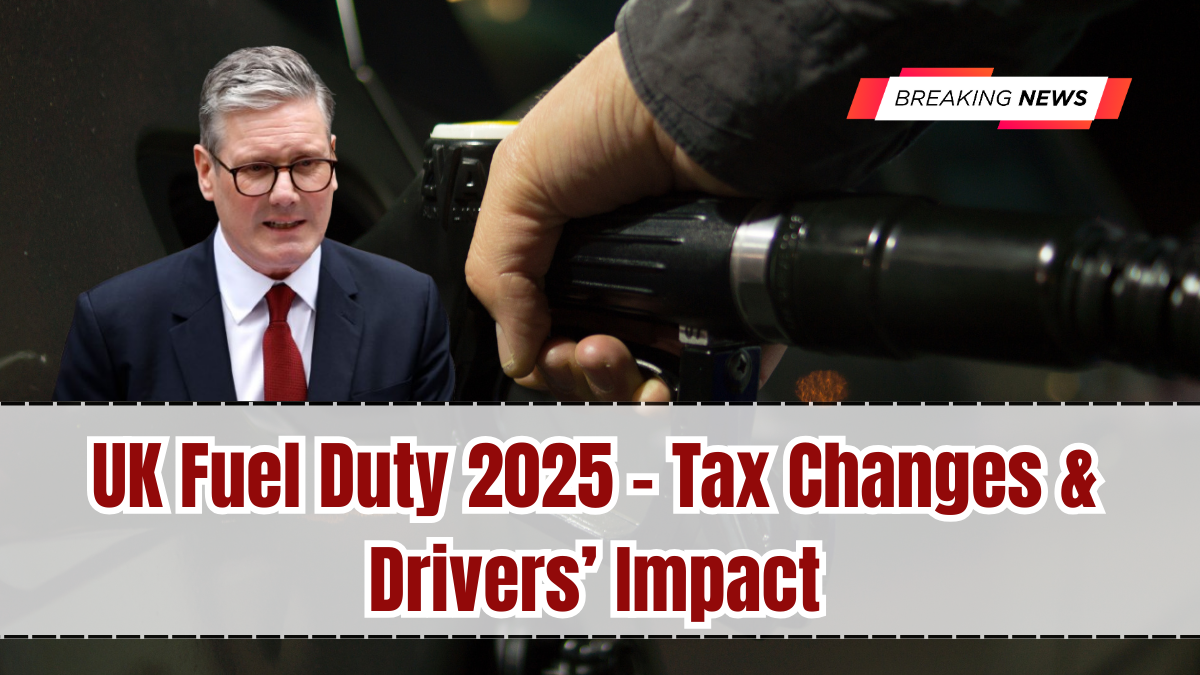 UK Fuel Duty 2025 – Tax Changes & Drivers’ Impact