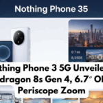 Nothing Phone 3 5G Unveiled – Snapdragon 8s Gen 4, 6.7″ OLED & Periscope Zoom