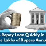 Plan to Repay Loan Quickly in 2025 – Save Lakhs of Rupees Annually