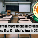 CBSE Internal Assessment Rules Changed for Class 10 & 12 – What’s New in 2025?