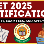 CTET 2025 Notification – Eligibility, Exam Fees, and How to Apply Online