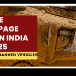 Vehicle Scrappage Rules in India for 2025 – Full List of Banned Vehicles