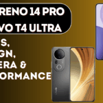 Oppo Reno 14 Pro vs Vivo T4 Ultra – Design, Camera & Value for Money