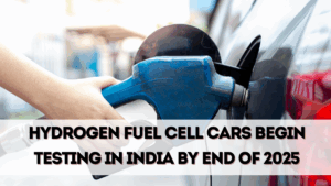 Hydrogen Fuel Cell Cars Begin Testing in India by End of 2025