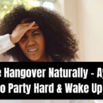 Beat the Hangover Naturally – Ayurvedic Tips to Party Hard & Wake Up Fresh